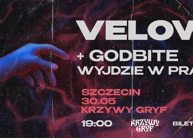 Bilety na  VELOW, GODBITE, WYJDZIE W PRANIU